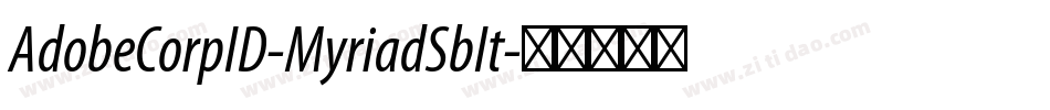 AdobeCorpID-MyriadSbIt字体转换