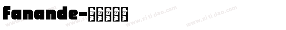 fanande字体转换