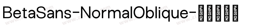 BetaSans-NormalOblique字体转换