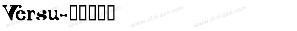 Versu字体转换
