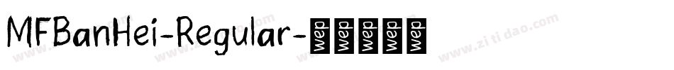 MFBanHei-Regular字体转换