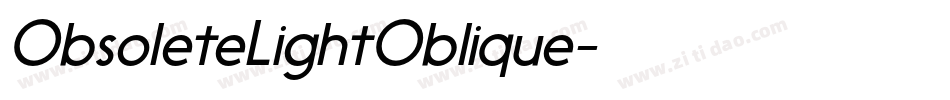 ObsoleteLightOblique字体转换