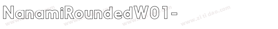 NanamiRoundedW01字体转换