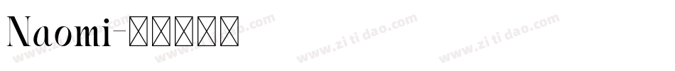 Naomi字体转换