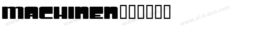 Machinen字体转换