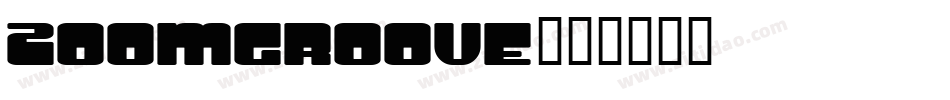 Zoomgroove字体转换