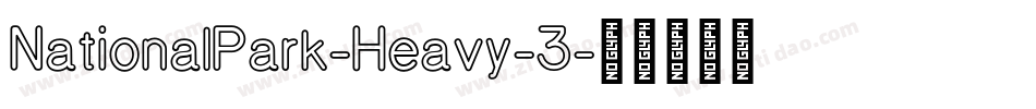 NationalPark-Heavy-3字体转换