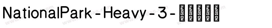 NationalPark-Heavy-3字体转换