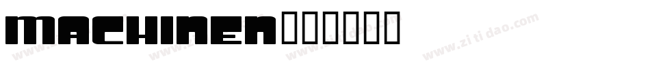 Machinen字体转换