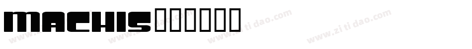 Machis字体转换