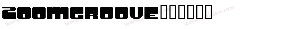Zoomgroove字体转换