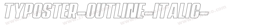Typoster-Outline-Italic字体转换