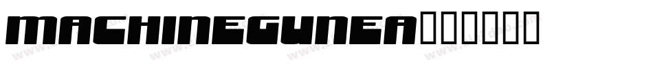 MACHINEGUNEA字体转换