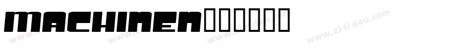 Machinen字体转换