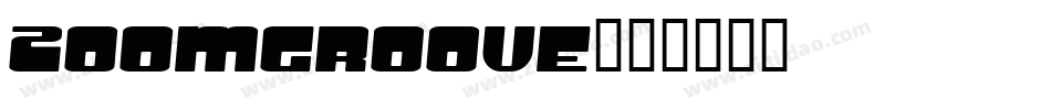 Zoomgroove字体转换