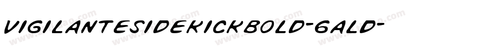 VigilanteSidekickBold-6alD字体转换