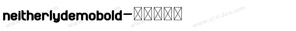 neitherlydemobold字体转换