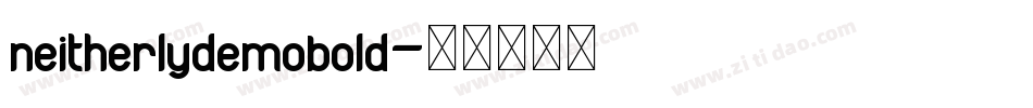 neitherlydemobold字体转换