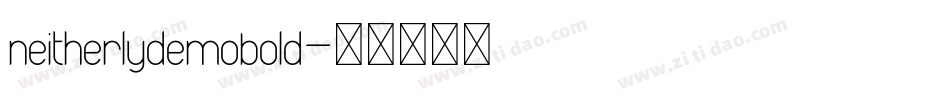 neitherlydemobold字体转换