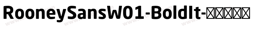 RooneySansW01-BoldIt字体转换
