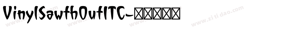 VinylSawthOutITC字体转换