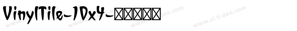 VinylTile-1Dx4字体转换