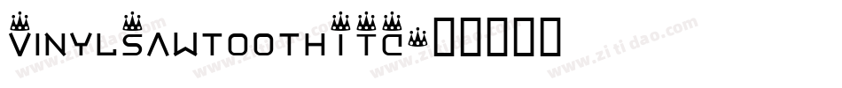 VinylSawtoothITC字体转换