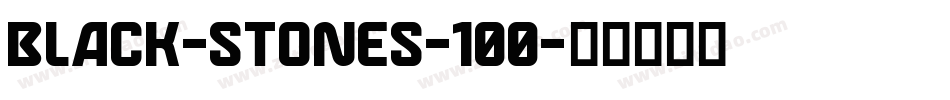 BLACK-STONES-100字体转换
