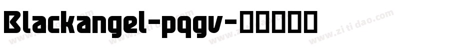 Blackangel-pqgv字体转换