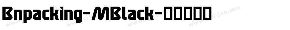 Bnpacking-MBlack字体转换