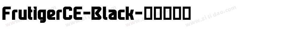 FrutigerCE-Black字体转换
