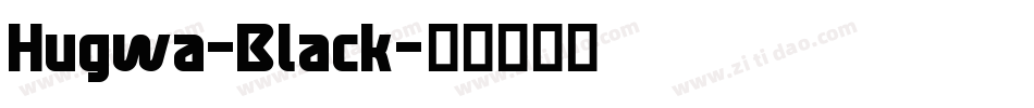 Hugwa-Black字体转换