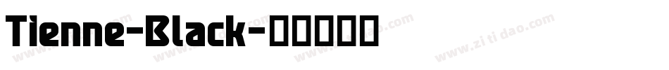 Tienne-Black字体转换