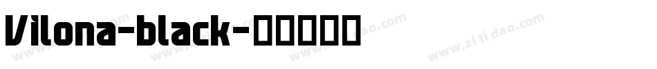 Vilona-black字体转换