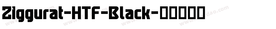 Ziggurat-HTF-Black字体转换 Ziggurat-HTF-Black字体转换