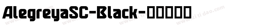 AlegreyaSC-Black字体转换