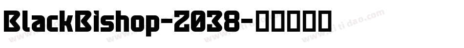 BlackBishop-Z038字体转换