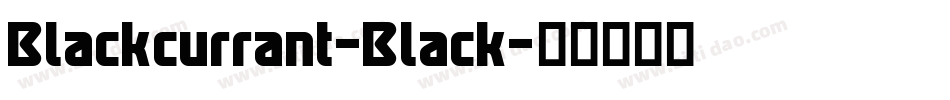 Blackcurrant-Black字体转换