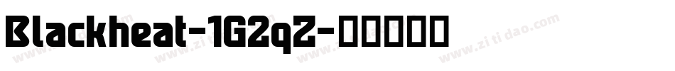 Blackheat-1G2qZ字体转换