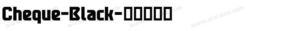 Cheque-Black字体转换