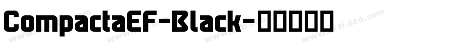 CompactaEF-Black字体转换