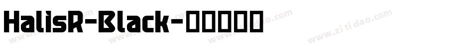 HalisR-Black字体转换