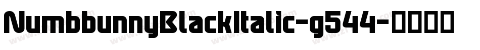 NumbbunnyBlackItalic-g544字体转换