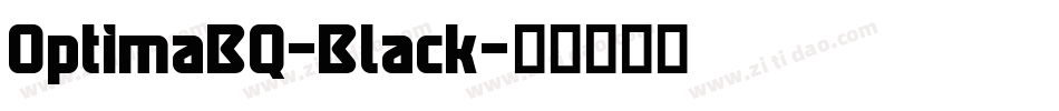 OptimaBQ-Black字体转换