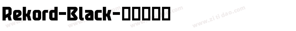 Rekord-Black字体转换