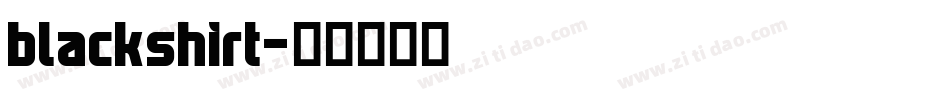 blackshirt字体转换