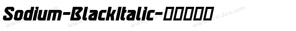Sodium-BlackItalic字体转换