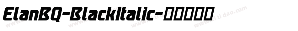 ElanBQ-BlackItalic字体转换
