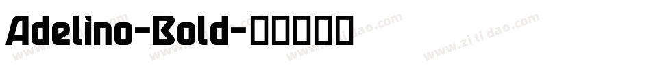 Adelino-Bold字体转换