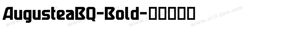 AugusteaBQ-Bold字体转换